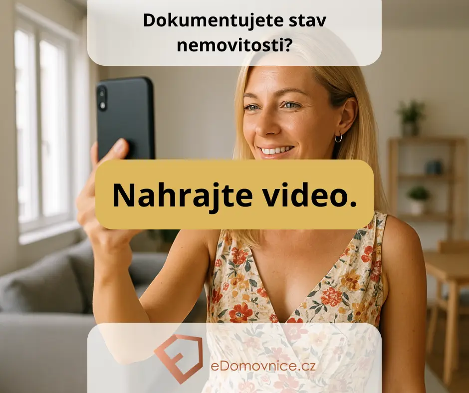 Dokumentace bytu videem.